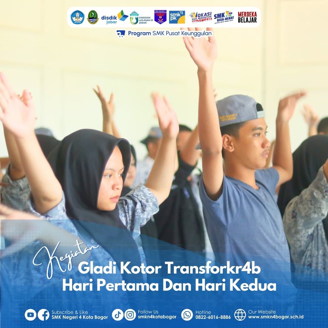 Gladi Kotor Transforkr4b SMKN 4 Bogor