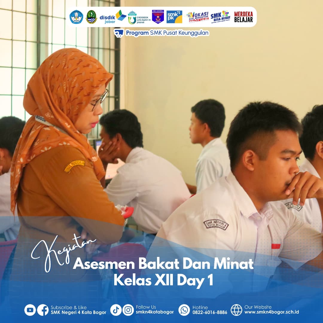 Asesmen Bakat dan Minat Kelas XII SMKN 4 Bogor Hari Pertama
