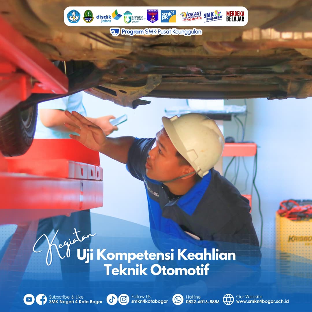 Uji Kompetensi Keahlian Teknik Otomotif SMKN 4 Bogor