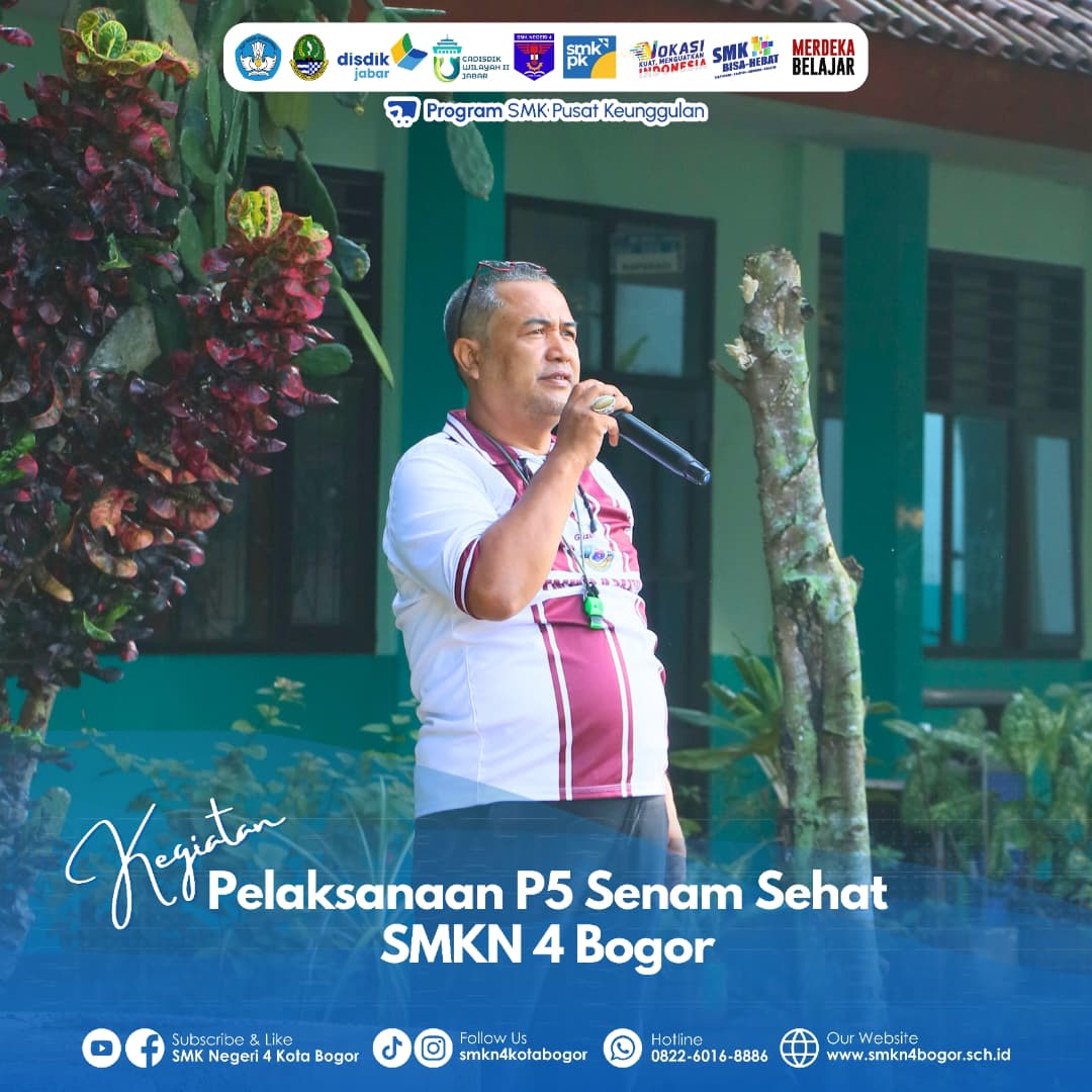Kamis Sehat/Senam P5 Dilaksanakan di SMKN 4 Bogor