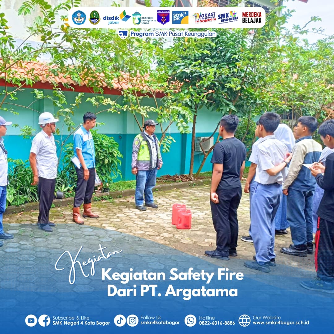 Kegiatan Safety Fire dari PT. Argatama di SMKN 4 Bogor