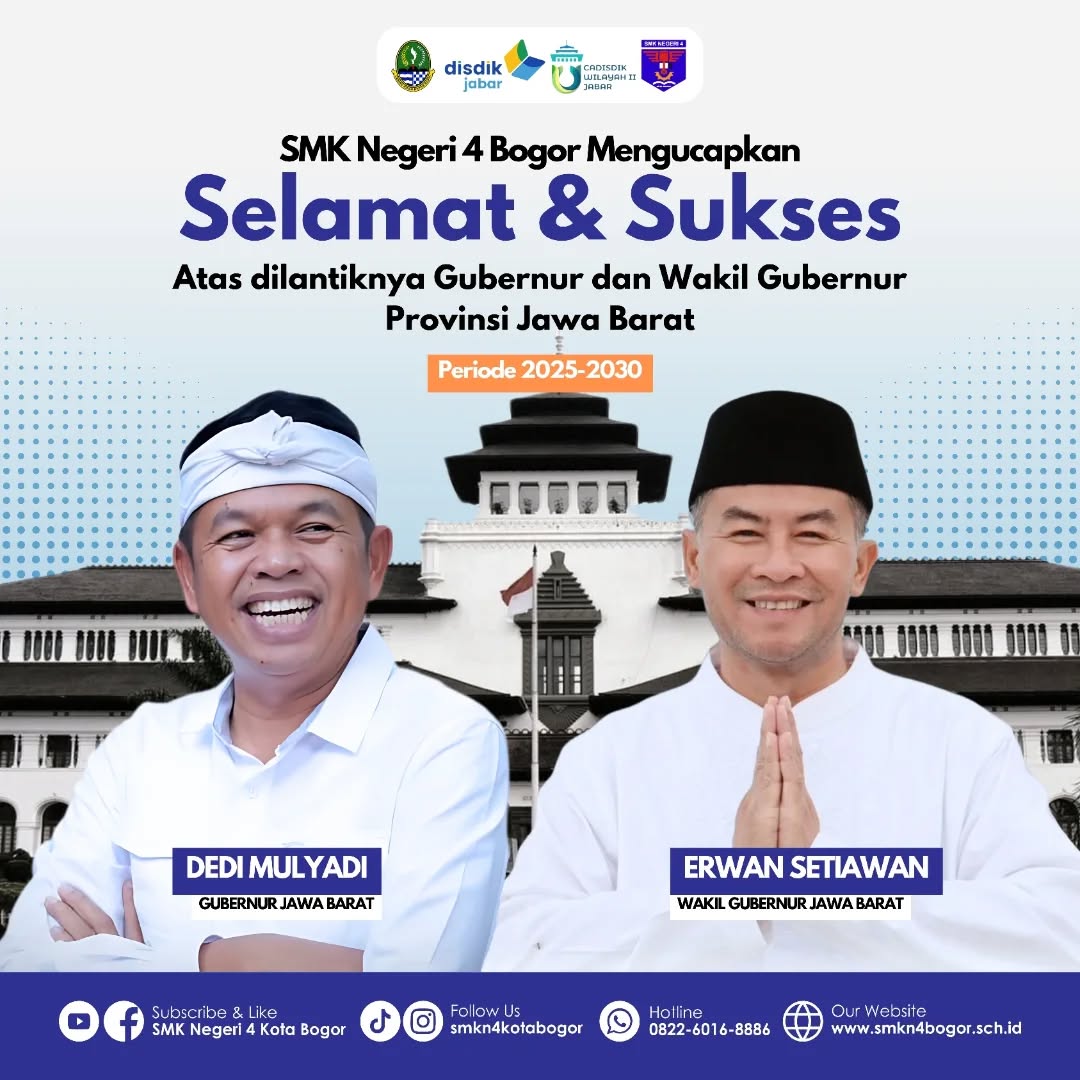SMKN 4 Bogor Ucapkan Selamat atas Dilantiknya Gubernur dan Wagub Jabar