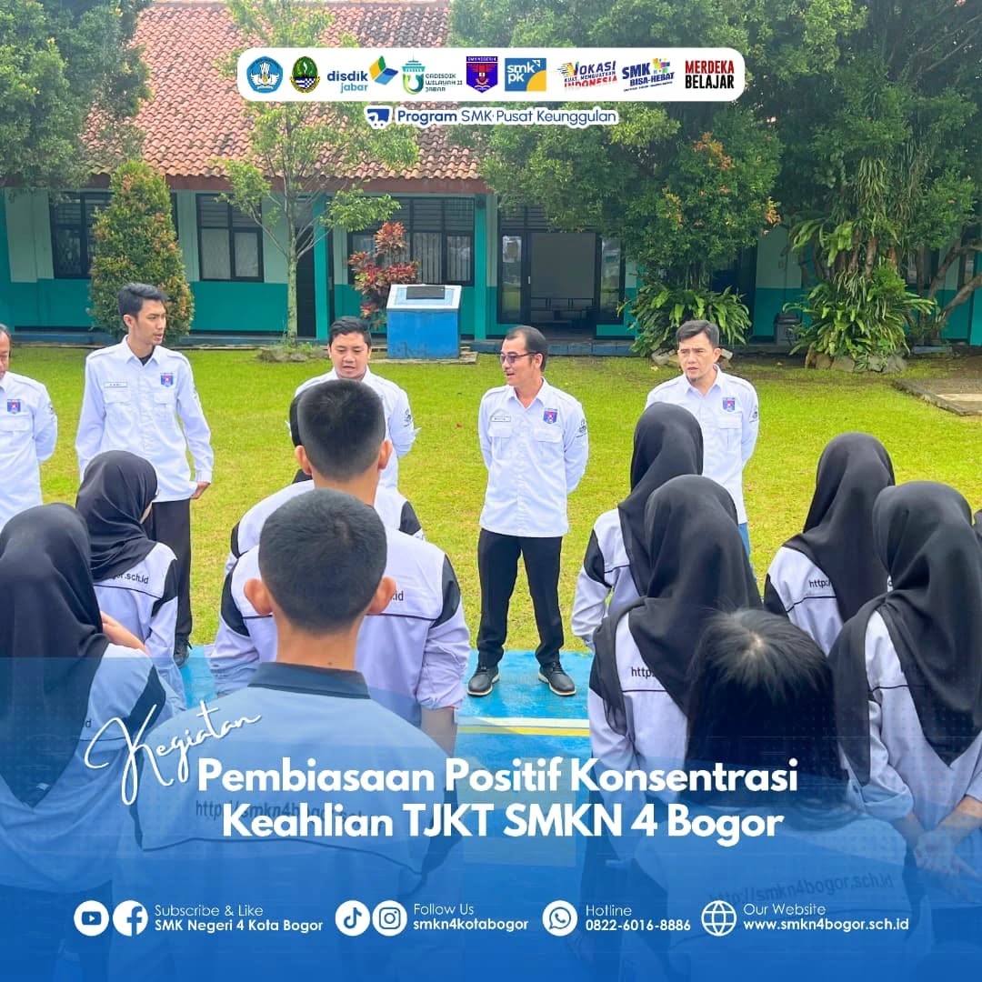 Pembiasaan Positif TJKT SMKN 4 Bogor