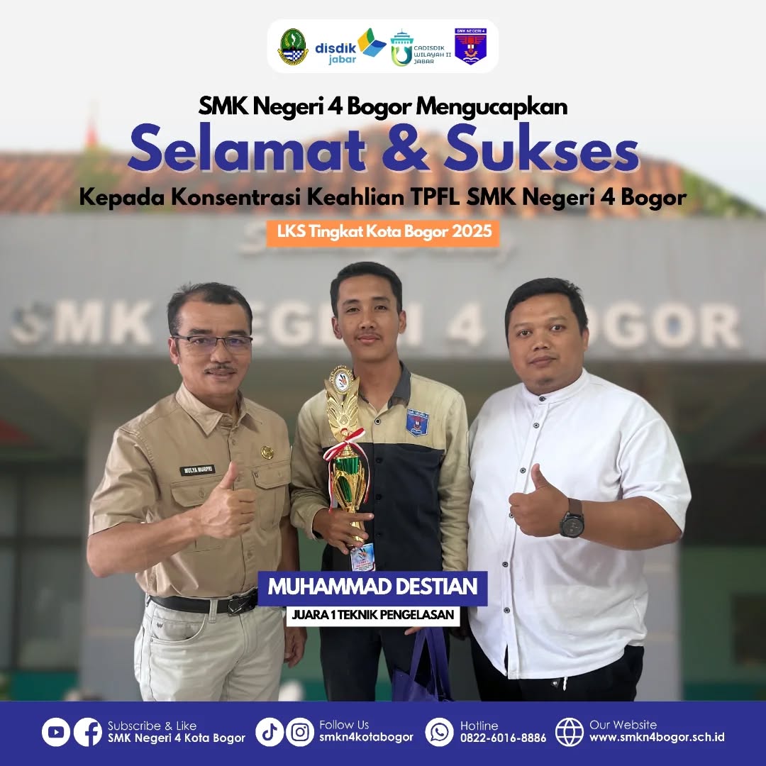 Siswa SMKN 4 Bogor Raih Juara 1 LKS Teknik Pengelasan